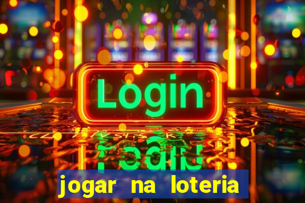 jogar na loteria dos estados unidos